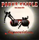 12inch Vinyl Single - Party People - Superstition