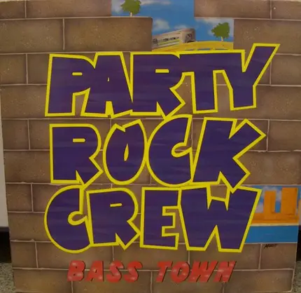 Party Rock Crew - Bass Town