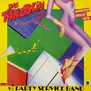 Party Service Band - Das Tanzbein '84 Im Sauseschritt