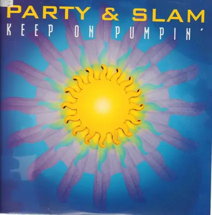 Party & Slam - Keep On Pumpin'