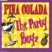 CD Single - The Party Boyz - Pina Colada