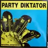LP - Party Diktator - Worldwide