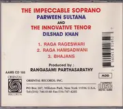 CD - Parween Sultana , Dilshad Khan - The Impeccable Soprano And The Innovative Tenor