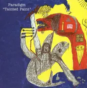 Paradigm - Tainted Paint