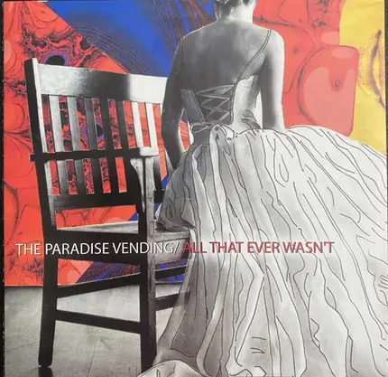 Paradise Vending - All That Ever Wasn't