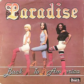 The Paradise - Back To America