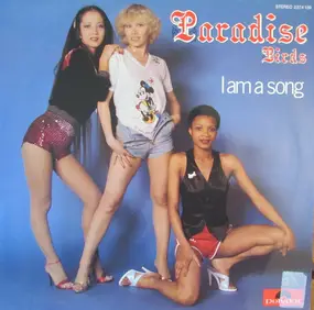 Paradise Birds - I Am A Song