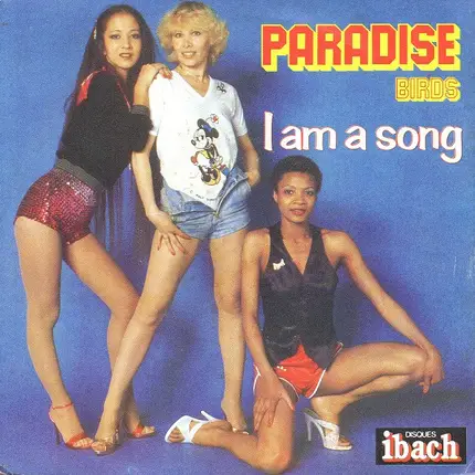 Paradise Birds - I Am A Song
