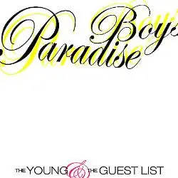 Paradise Boys - The Young & the Guest List