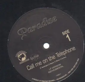 The Paradise - Call Me On The Telephone