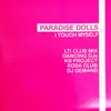2 x 12inch Vinyl Single - Paradise Dolls - I Touch Myself