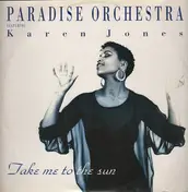 Paradise Orchestra - Take Me To The Sun