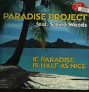 12inch Vinyl Single - Paradise Project Feat. Stevie Woods - If Paradise Is Half As Nice - Cover Variation