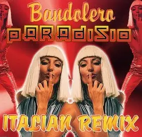 Paradisio - Bandolero (Italian Remix)