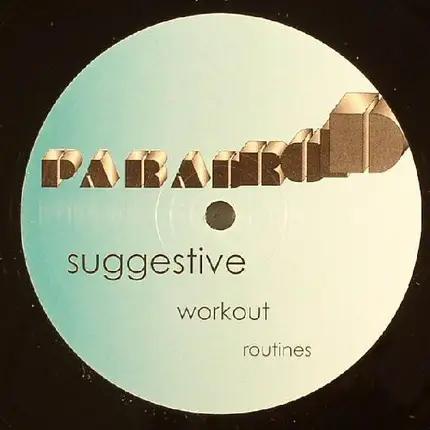 Paradroid - SUGGESTIVE WORKOUT ROUTINES