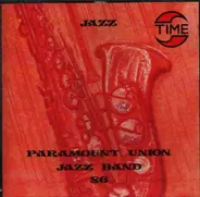 Paramount Union Jazz Band - 86