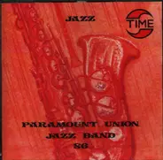 Paramount Union Jazz Band - 86