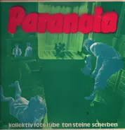 Paranoia - Kollektiv Rote Rübe Ton Steine Scherben