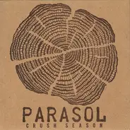 Parasol - Crush Season