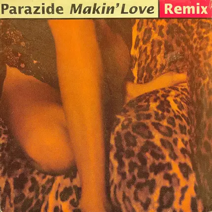 Parazide - Makin' Love Remix