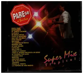 Parese A Bailar - Super Mix Tropical