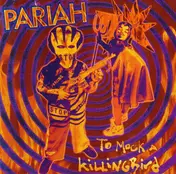 pariah - To Mock A Killingbird