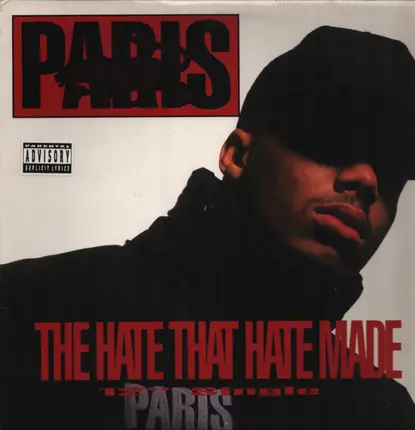 Paris - The Hate That Hate Made