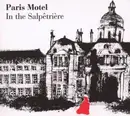 CD - Paris Motel - In The Salpetriere