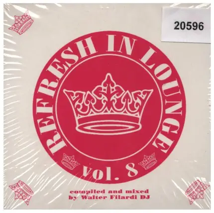 Parisetti, Charme, Artlux, a.o. - Refresh In Lounge Vol. 8
