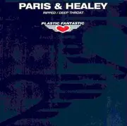 12inch Vinyl Single - Paris & Healey - Ripped / Deep Throat