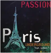 Paris Underground - Passion (Move around)
