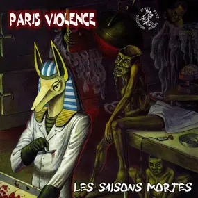 Paris Violence - Les Saisons Mortes