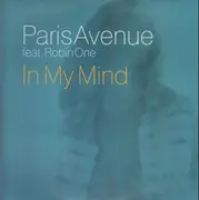 12inch Vinyl Single - Paris Avenue Feat. Robin One - In My Mind