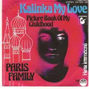 Paris Family - Kalinka My Love / Picture Book Of My Childhood