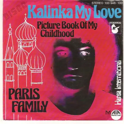 Paris Family - Kalinka My Love / Picture Book Of My Childhood