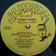 Paris Ford - Don't Pass On Her