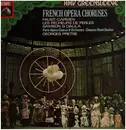 LP - Paris Opéra Chorus & Orch., Choeurs René Duclos, G.Pretre - French Opera Choruses - Gatefold