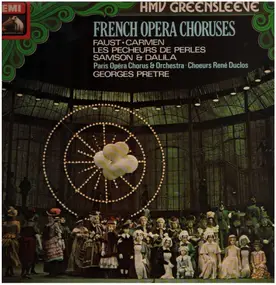 Paris National Opera Chorus - French Opera Choruses