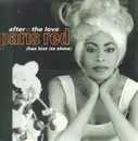 CD Single - Paris Red - After the love (has lost its shine)