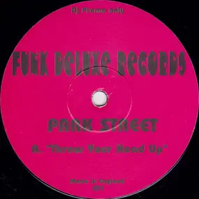 Park Street - Throw Your Head Up