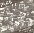 7inch Vinyl Single - Park - Gänd Kei Ruhe