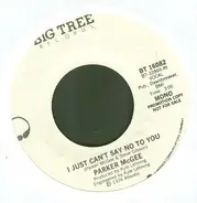 Parker McGee - I Just Can't Say No To You / Same