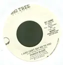 7inch Vinyl Single - Parker McGee - I Just Can't Say No To You / Same
