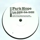 12'' - Park Slope, Loustar And The HoodStars - La-Dee-Da-Dee (We Like To Party)