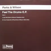 12inch Vinyl Single - Parks & Wilson - Feel The Drums EP
