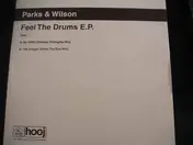 Parks & Wilson - Feel The Drums E.P.