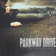 Parkway Drive - Killing with a Smile