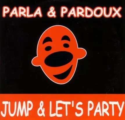 Parla & Pardoux - Jump & Let's Party