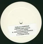 Parla & Pardoux - Liberté (2002 Remixes)