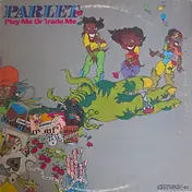 Parlet - Play Me or Trade Me